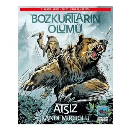 Bozkurtların Ölümü 3. Albüm - Hüseyin Nihal Atsız - Ötüken Neşriyat