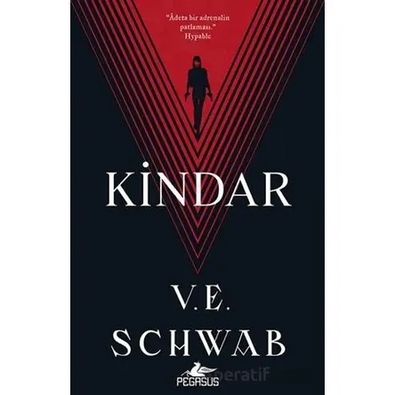 Kindar - Kötüler Serisi 2 - V. E. Schwab - Pegasus Yayınları
