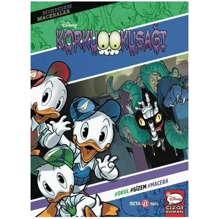 Disney Muhteşem Maceralar Korku Kuşağı - Kolektif - Beta Kids