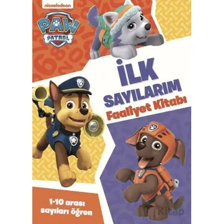 Paw Patrol İlk Sayılarım Faaliyet Kitabı - Caroline Asquith - Beta Kids