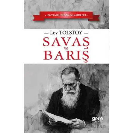 Savaş ve Barış - Lev Tolstoy - Gece Kitaplığı