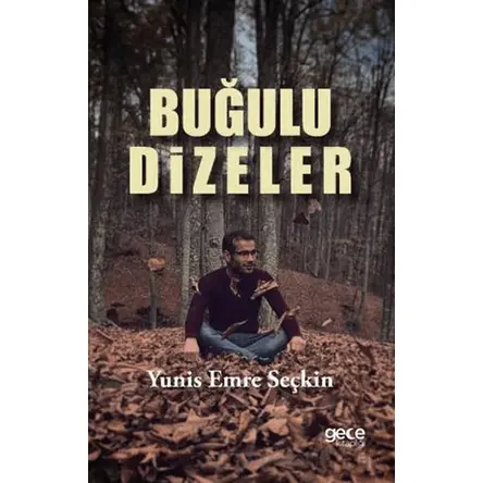 Buğulu Dizeler - Yunus Emre Seçkin - Gece Kitaplığı
