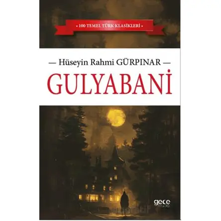 Gulyabani - Hüseyin Rahmi Gürpınar - Gece Kitaplığı