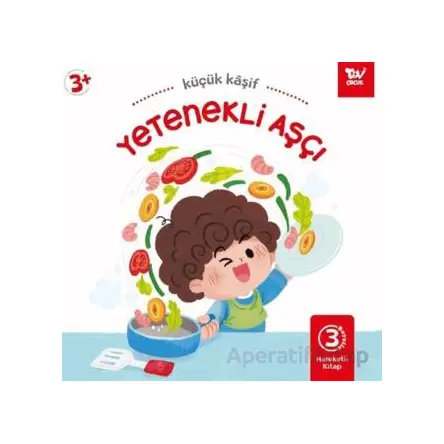 Hareketli Kitap 3d Küçük Kaşif Yetenekli Aşçı - Kolektif - Türkiye Diyanet Vakfı Yayınları