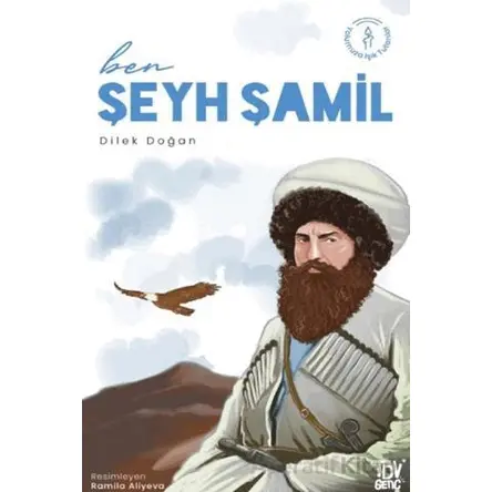 Ben Şeyh Şamil - Dilek Doğan - Türkiye Diyanet Vakfı Yayınları