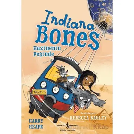 lndiana Bones - Hazinenin Peşinde - Harry Heape - İş Bankası Kültür Yayınları