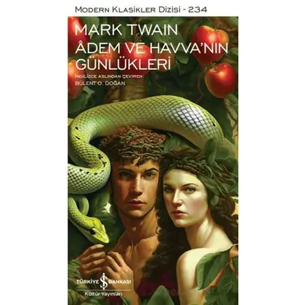 Adem ve Havva’nın Günlükleri - Mark Twain - İş Bankası Kültür Yayınları