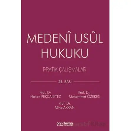 Medeni Usul Hukuku Pratik Çalışmalar - Muhammet Özekes - On İki Levha Yayınları