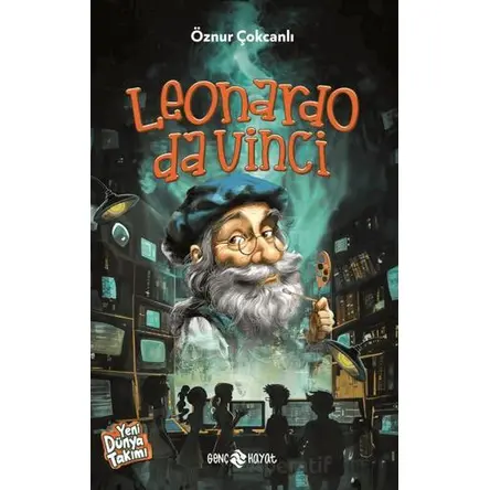 Leonardo da Vinci - Öznur Çokcanlı - Genç Hayat