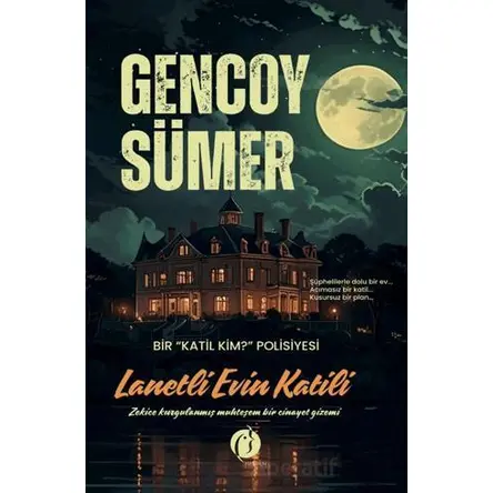 Lanetli Evin Katili - Gencoy Sümer - Herdem Kitap
