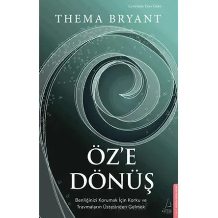 Öze Dönüş - Thema Bryant - Destek Yayınları