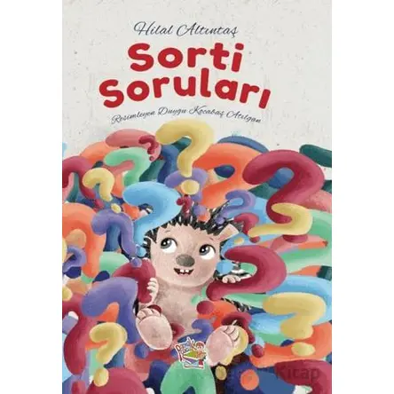 Sorti Soruları - Hilal Altıntaş - Parmak Çocuk Yayınları
