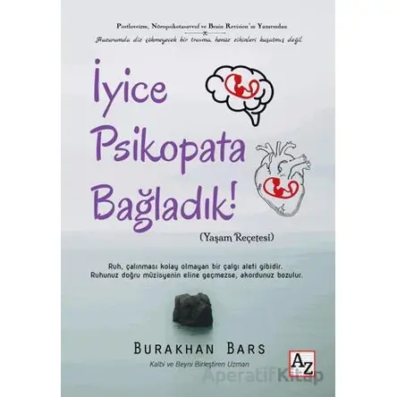İyice Psikopata Bağladık! - Burakhan Bars - Az Kitap