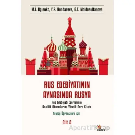Rus Edebiyatının Aynasında Rusya Cilt 2 - Agienko Marina İvanovna - Kriter Yayınları