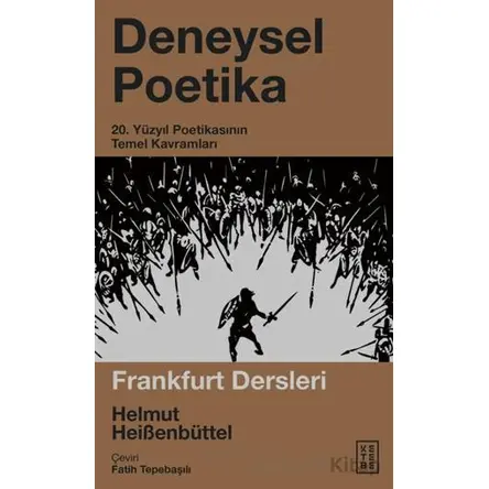 Deneysel Poetika - Helmut Heibenbüttel - Ketebe Yayınları