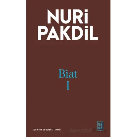 Biat I - Nuri Pakdil - Ketebe Yayınları