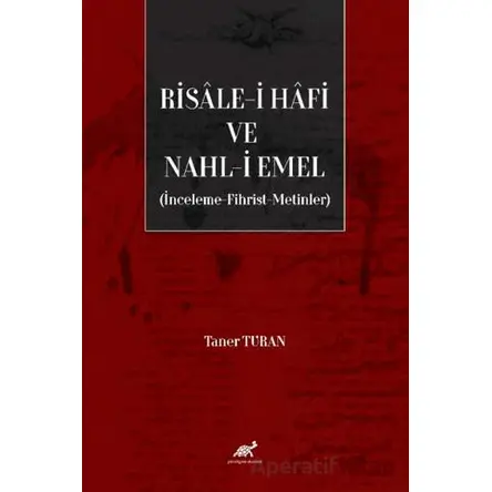 Risale-i Hafi ve Nahl-i Emel (İnceleme, Fhirst, Metinler) - Kolektif - Paradigma Akademi Yayınları