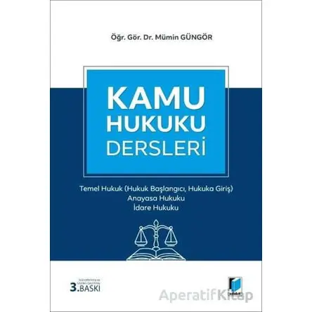Kamu Hukuku Dersleri I - Mümin Güngör - Adalet Yayınevi