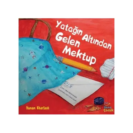 Yatağın Altından Gelen Mektup - Yamam Khartash - Mecaz Çocuk