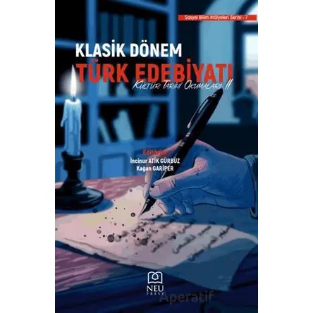 Klasik Dönem Türk Edebiyatı Kültür Tarihi Okumaları 2