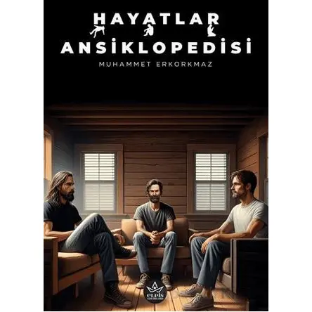 Hayatlar Ansiklopedisi - Muhammet Erkorkmaz - Elpis Yayınları