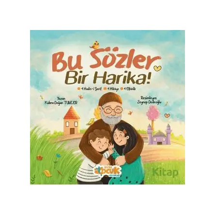 Bu Sözler Bir Harika! - Kübra Doğan Tuncer - Siyer Çocuk Yayınları