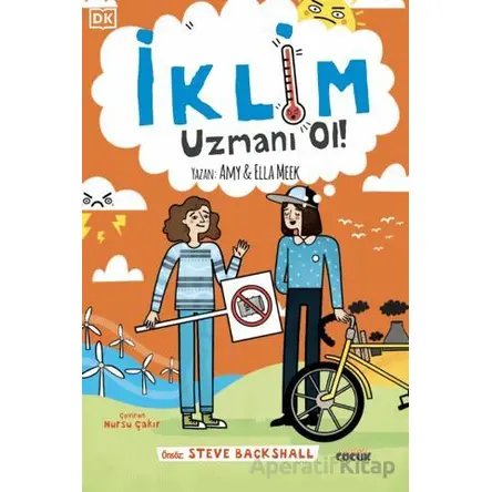 İklim Uzmanı Ol - Amy Meek - Nobel Çocuk