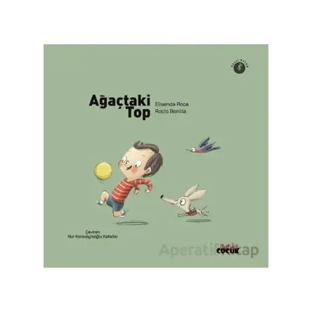 Ağaçtaki Top - Elisenda Roca - Nobel Çocuk