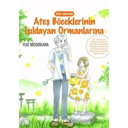 Ateş Böceklerinin Işıldayan Ormanlarına - Yuki Midorikawa - Komikşeyler Yayıncılık