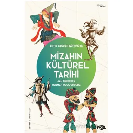 Mizahın Kültürel Tarihi - Antik Çağdan Günümüze - Jan Bremmer - Fol Kitap