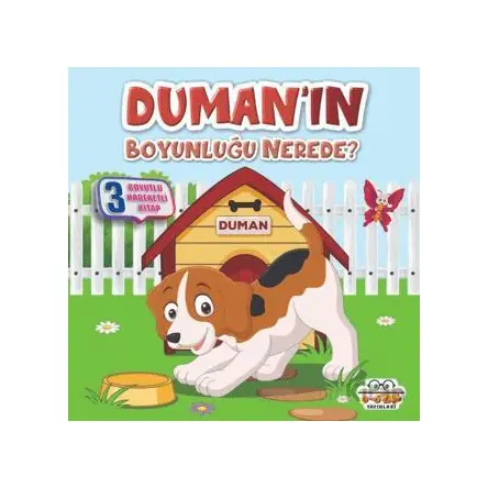 Duman’ın Boyunluğu Nerede? - Benim Canım Çiftliğim - Kolektif - 0-6 Yaş Yayınları