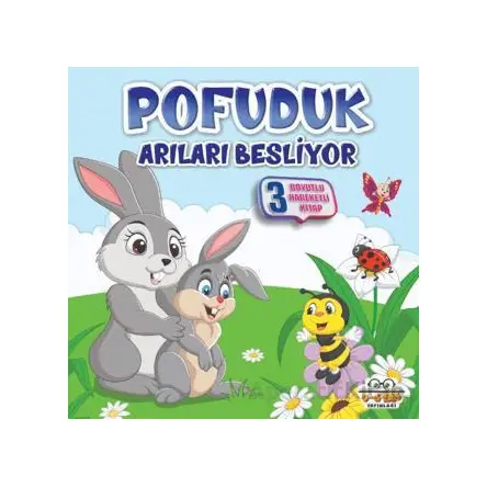 Pofuduk Arıları Besliyor - Benim Canım Çiftliğim - Kolektif - 0-6 Yaş Yayınları