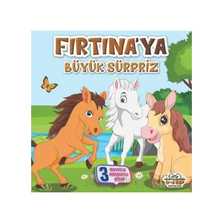 Fırtına’ya Büyük Sürpriz - Benim Canım Çiftliğim - Kolektif - 0-6 Yaş Yayınları