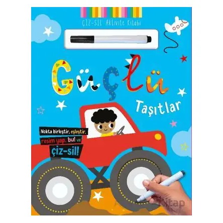 Çiz - Sil Aktivite Kitabı Güçlü Taşıtlar - Kolektif - İndigo Çocuk