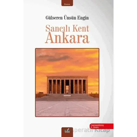 Savcılı Kent Ankara - Gülseren Ünsün Engin - İzan Yayıncılık