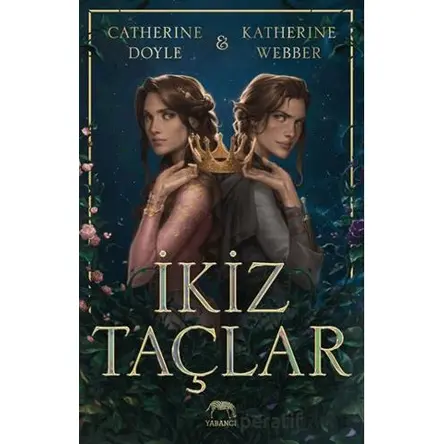 İkiz Taçlar - Katherine Webber - Yabancı Yayınları