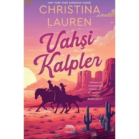 Vahşi Kalpler - Christina Lauren - Yabancı Yayınları