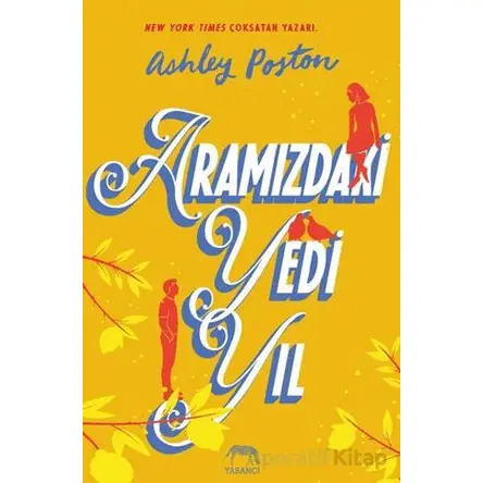 Aramızdaki Yedi Yıl - Ashley Poston - Yabancı Yayınları