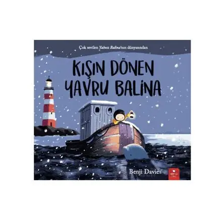 Kışın Dönen Yavru Balina - Benji Davies - Redhouse Kidz Yayınları