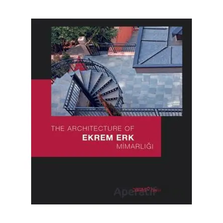 Ekrem Erk Mimarlığı / The Architecture of Ekrem Erk - Ebru Kaya - YEM Yayın