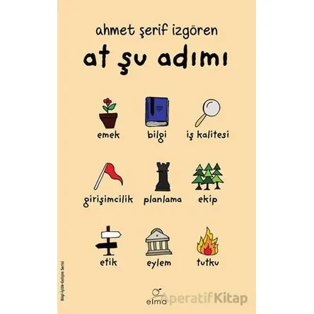 At Şu Adımı - Ahmet Şerif İzgören - ELMA Yayınevi