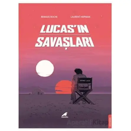 Lucas’ın Savaşları - Renaud Roche - Kara Karga Yayınları