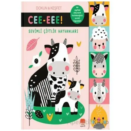 Cee-Eee Dokun-Keşfet Sevimli Çiftlik Hayvanları - Kolektif - Uçan Fil Yayınları