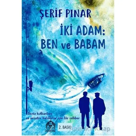 İki Adam: Ben ve Babam - Şerif Pınar - Kekeme Yayınları