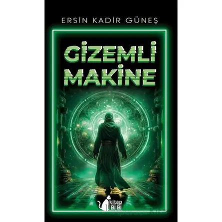 Gizemli Makine - Ersin Kadir Güneş - BB Kitap