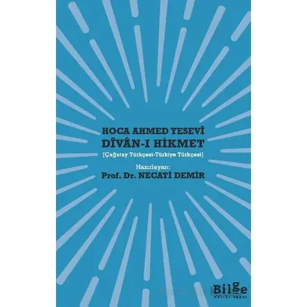 Divan-ı Hikmet - Hoca Ahmed Yesevi - Bilge Kültür Sanat