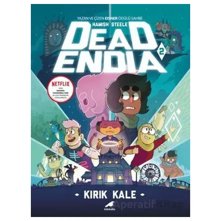 Deadendia 2 - Kırık Kale - Hamish Steele - Kara Karga Yayınları