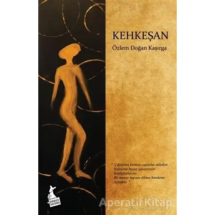 Kehkeşan - Özlem Doğan Kaşırga - Kanguru Yayınları