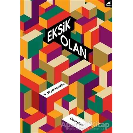 Eksik Olan - Ömer Çeşit - Kara Karga Yayınları