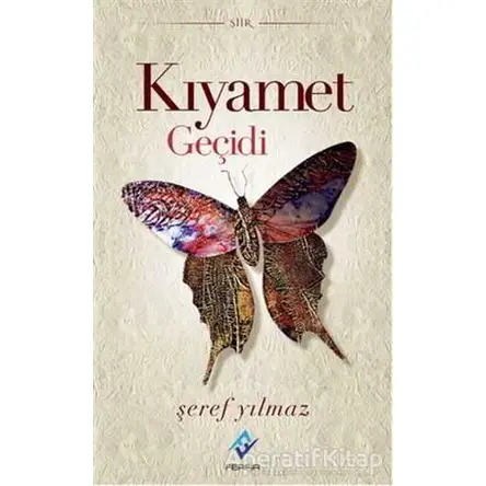 Kıyamet Geçidi - Şeref Yılmaz - Ferfir Yayıncılık